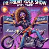 The Friday Rock Show with Taff