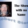 The Show With No Name