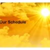 Our Schedule