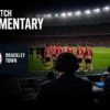 Football Commentary Pre-match build up